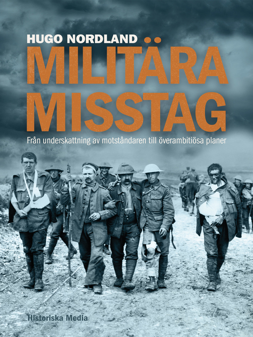 Titeldetaljer för Militära misstag av Hugo Nordland - Tillgänglig